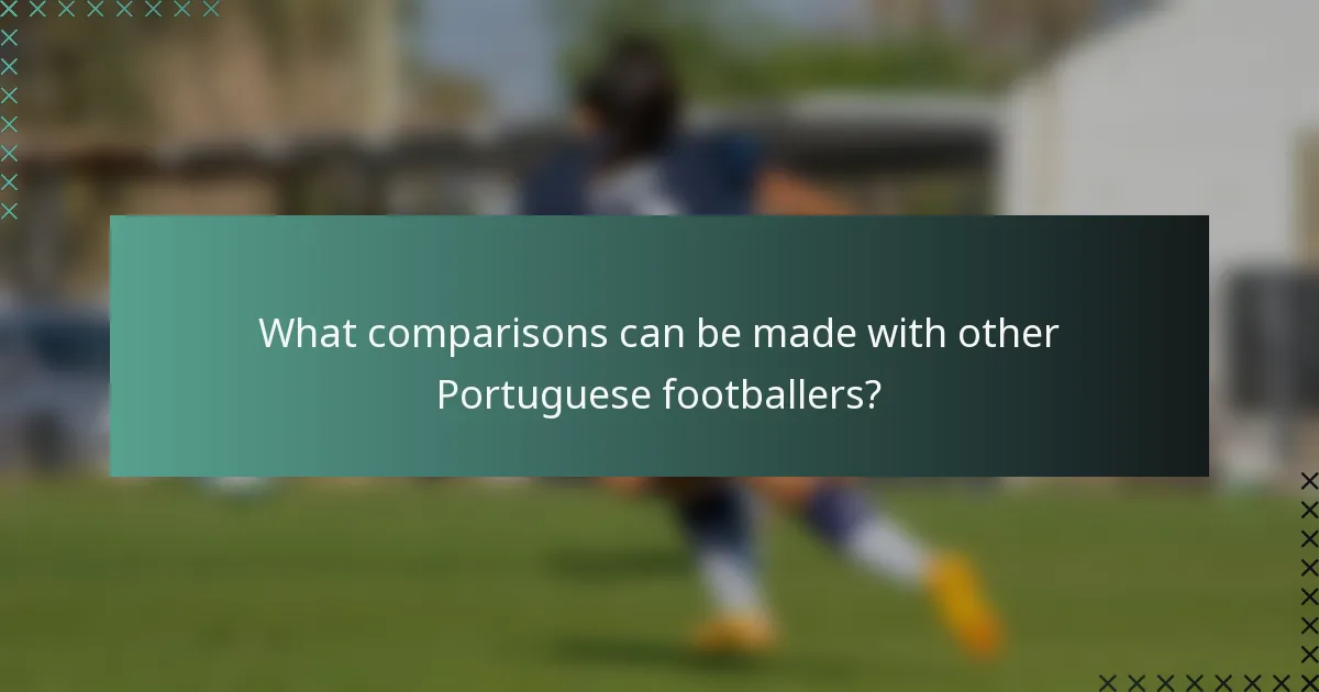 What comparisons can be made with other Portuguese footballers?