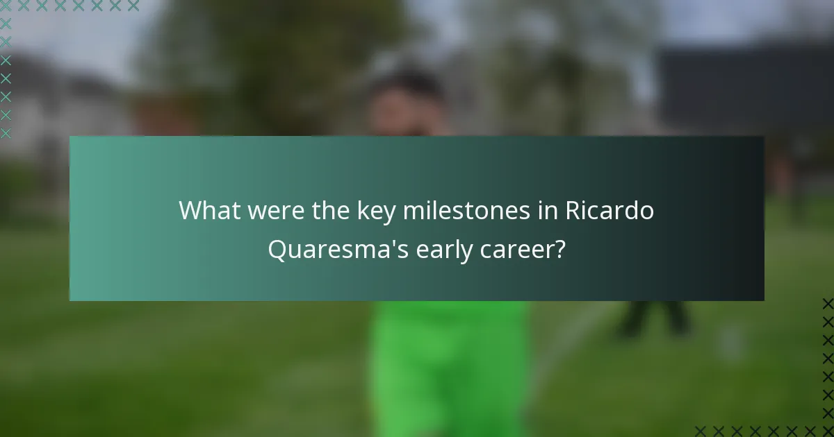 What were the key milestones in Ricardo Quaresma's early career?